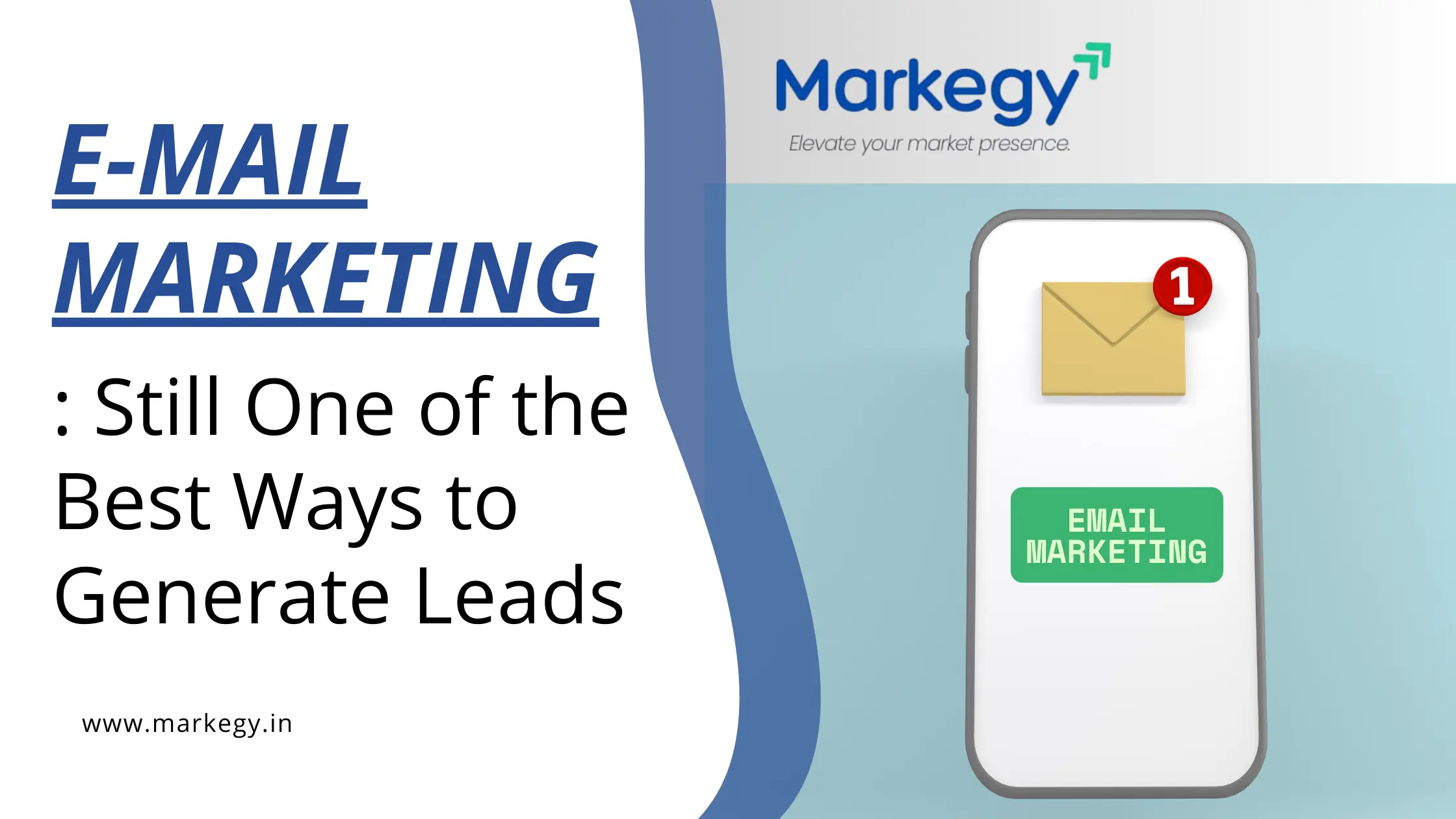 Email Marketing: Still One of the Best Ways to Generate Leads